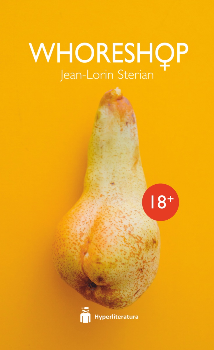 Carte Whoreshop autor Jean-Lorin Sterian editura Hyperliteratura