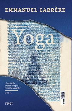 Carte Yoga - Emmanuel Carrere editura Emmanuel Carrere