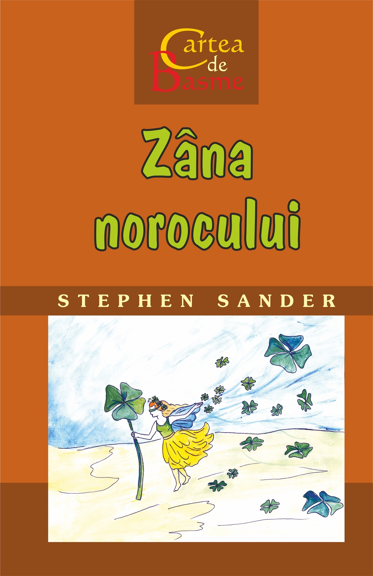 Carte Zana norocului autor Stephen Sander editura Rosetti