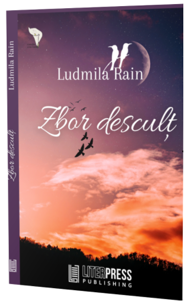 Carte Zbor descult autor Ludmila Rain (Augustin) editura LiterPress Publishing