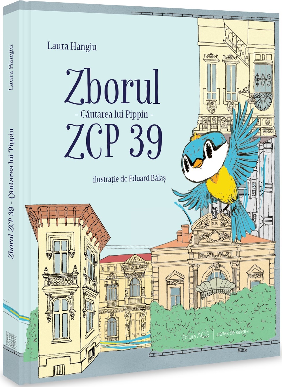 Carte Zborul ZCP 39 autor Laura Hangiu editura ACS