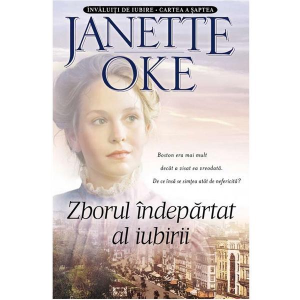 Carte Zborul indepartat al iubirii - Janette Oke