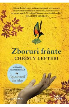 Carte Zboruri frante - Christy Lefteri editura Christy Lefteri