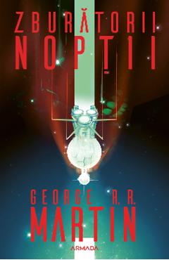 Carte Zburatorii noptii - George R. R. Martin editura George R.R. Martin