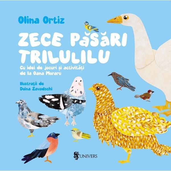 Carte Zece pasari trilulilu - Olina Ortiz