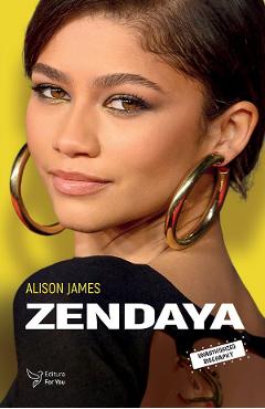 Carte Zendaya - Alison James editura Alison James