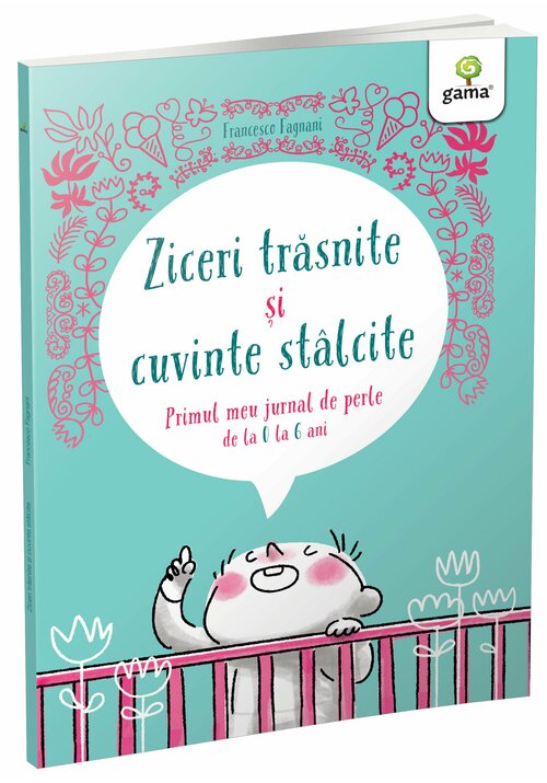 Carte Ziceri trasnite si cuvinte stalcite editura Gama