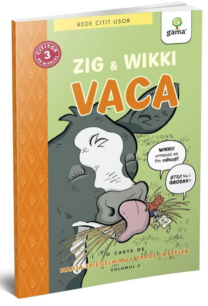Carte Zig și Wikki: Vaca (volumul 2) editura Gama