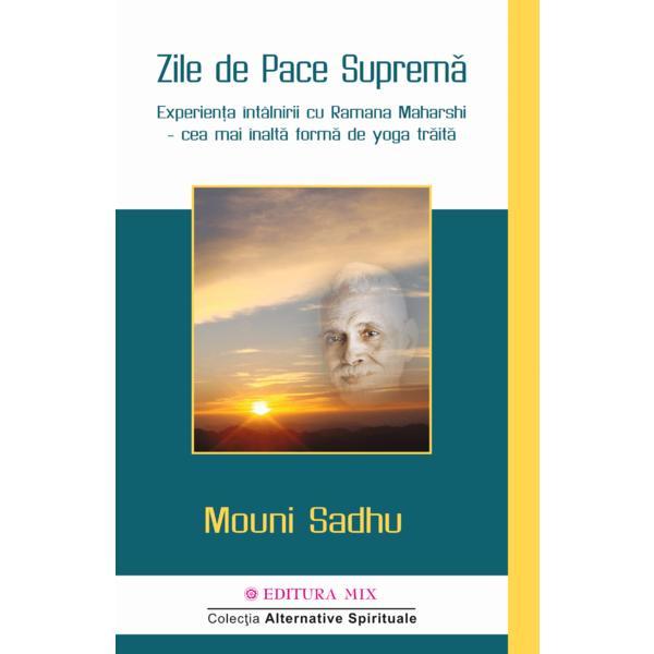 Carte Zile de Pace Suprema - Mouni Sadhu
