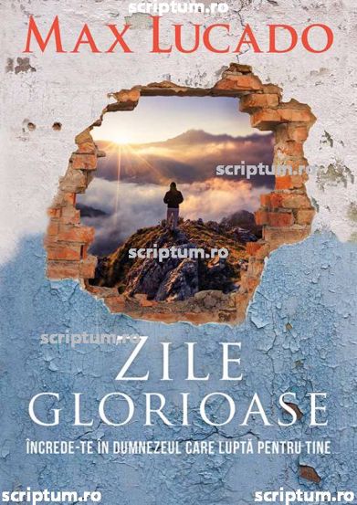 Carte Zile glorioase editura Scriptum