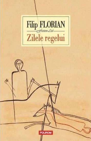 Carte Zilele regelui editura Polirom