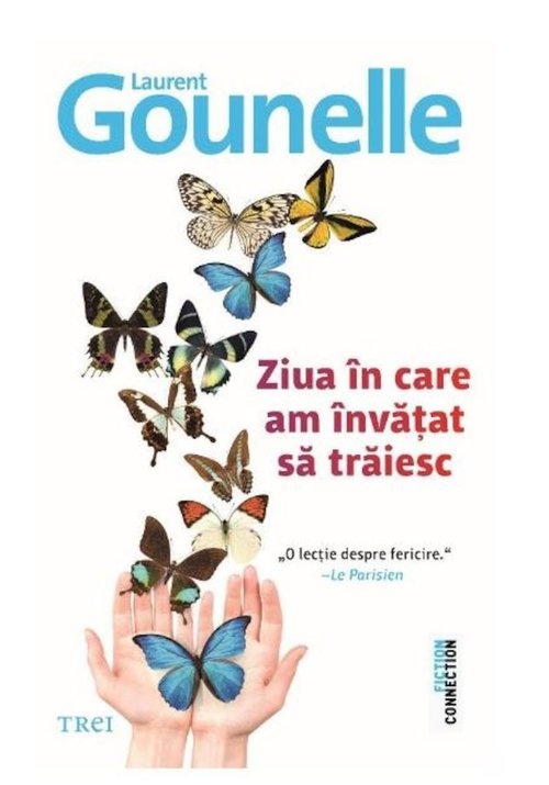 Carte Ziua in care am invatat sa traiesc editura Trei