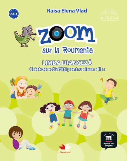 Carte Zoom sur la Roumanie. Franceza - Clasa 2 editura Litera