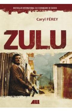 Carte Zulu - Caryl Ferey editura Caryl Ferey