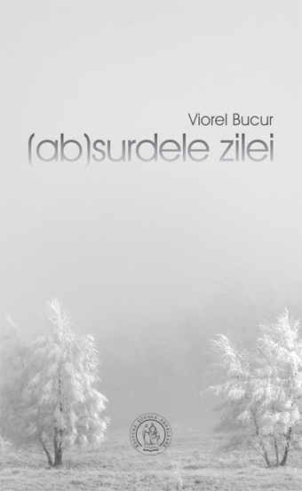 Carte (ab)surdele zilei editura Școala Ardeleană
