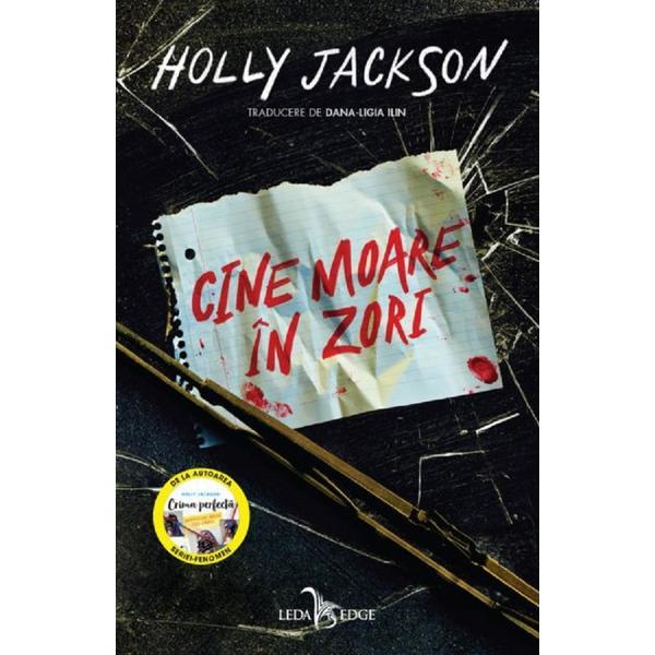 Carte cine moare in zori - holly jackson