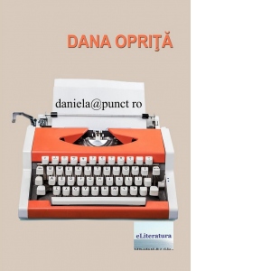 Carte daniela@punct ro Autor Dana Oprita
