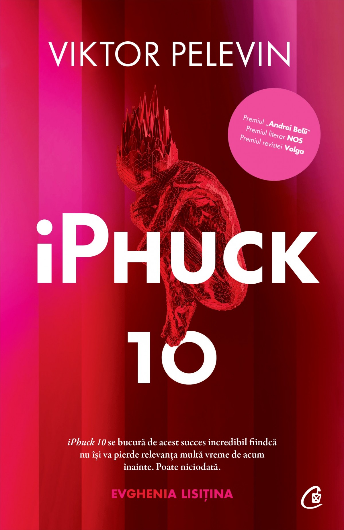 Carte iPhuck 10 autor Viktor Pelevin editura Curtea Veche Publishing